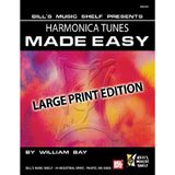 Harmonica Tunes Made Easy: Large Print Edition by William Bay (2010-01-29)
