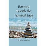 Harmonics Beneath the Fractured Light