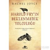 Harold Fry’ın Beklenmedik Yolculuğu - Rachel Joyce