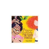 Harper Collins Publishers Princess Scallywag And The No-good Pirates Çocuk Yabancı Dil Kitabı