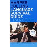 HarperCollins Language Survival Guide: France: The Visual Phrasebook and Dictionary by HarperCollins Publishers (2003-05-27)