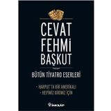HARPUTTA BIR AMERİKALI HEPIMIZ BIRIMIZ İÇİN - CEVAT FEHMI BAŞKUT