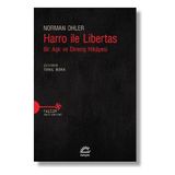 Harro ile Libertas - Bir Aşk ve Direniş Hikayesi - Norman Ohler