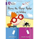 [Harry the Clever Spider on Holiday: Band 08/Purple (Collins Big Cat)] [By: Jarman, Julia] [September, 2012]