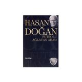 HASAN DOĞAN FUTBOLU AĞLATAN ADAM (CD HEDIYELI) - KOLLEKTIF