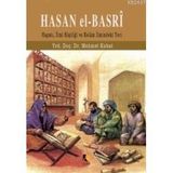 HASAN EL-BASRI HAYATI, İLMİ KİŞİLİĞİ VE KELAM İLMİNDEKI YERI - MEHMET KUBAT
