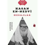 Hasan En-Nedvi Mesajlar - Çıra Yayınları