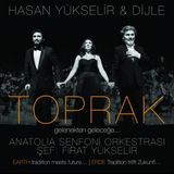 Hasan Yükselir & Dijle - Toprak " Gelenekten Gelec eğe (1 LP + 1 CD)