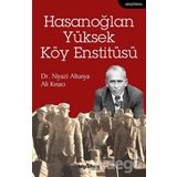 Hasanoğlan Yüksek Köy Enstitüsü - Ali Kınacı