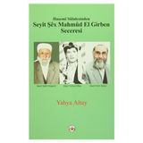 Haşemi Sülalesinden Seyit Şex Mahmud El Girben Seceresi - Yahya Altay