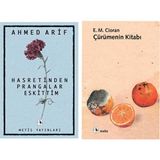 Hasretin Prangalar Eskittim - Ahmed Arif - Çürümenin Kitabı - Emil Michel Cioran