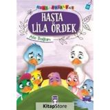 Hasta Lila Ördek - Mini Masallar - Kolektif