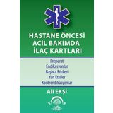 Hastane Öncesi Acil Bakımda İlaç Kartları