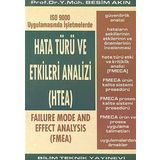 Hata Türü ve Etkileri Analizi (HTEA)ISO 9000 Uygulamasında İşletmelerde