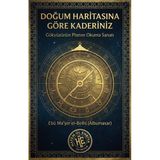 Hatem-ül Enbiya Yayıncılık Doğum Haritasına Göre Kaderiniz - Gökyüzünün Planını Okuma Sanatı