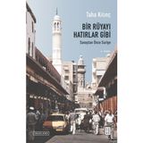 Hatıra Kutusu Bir Rüyayı Hatırlar Gibi