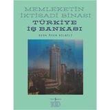 Hatıra Kutusu Memleketin Iktisadi Binası – Türkiye Iş Bankası Tarihine Mimari Bir Bakış (Ciltli)