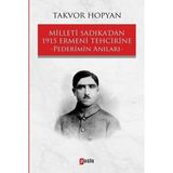 Hatıra Kutusu Milleti Sadıka'dan 1915 Ermeni Tehcirine Pederimin Anıları