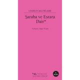 Hatıra Kutusu Şaraba ve Esrara Dair