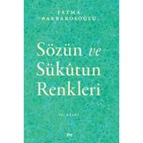 Hatıra Kutusu Sözün ve Sükutun Renkleri