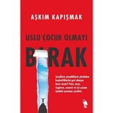 Hatıra Kutusu Uslu Çocuk Olmayı Bırak