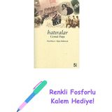 Hatıralar - Cemal Paşa: Ittihat ve Terakki, 1. Dünya Savaşı Anıları + Renkli Fosforlu Kalem