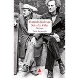 HATIRDA KALMAZ SATIRDA KALIR - 58 PORTRE - ÜMIT BAYAZOĞLU
