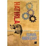 Hatırla - İsmail Güzelsoy