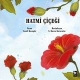 Hatmi Çiçeği - Cemil Karagöz