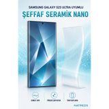 Hatreds Samsung Galaxy S23 Ultra Uyumlu Şeffaf Seramik Nano Ekran Koruyucu
