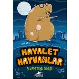 Hayalet Hayvanlar 1 - Aç Hamsterın Dönüşü - Sam Hay