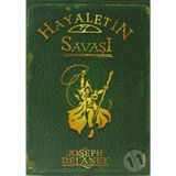 HAYALETIN SAVAŞI - JOSEPH DELANEY