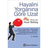 Hayalini Yorganına Göre Uzat - Acar Baltaş