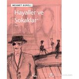 Hayaller ve Sokaklar - Mehmet Güreli