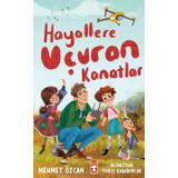 Hayallere Uçuran Kanatlar - Mehmet Özcan