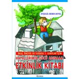 Hayallerimin Gücü Adınaaa! - Etkinlik Kitabı: Okul Öncesi Ve İlkokul 1. Sınıflar İçin