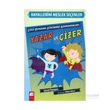 Hayallerini Meslek Seçenler Çizgi Romanın Görünmez Kahramanları Yazar ve Çizer - Gönül Öztopuz