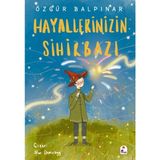 Hayallerinizin Sihirbazı - Özgür Balpınar