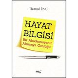 Hayat Bilgisi - Bir Akademisyenin Almanya Günlüğü - Kemal Inal