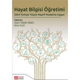Hayat Bilgisi Öğretimi 2024 Türkiye Yüzyılı Maarif Modeline Uygun