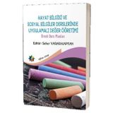Hayat Bilgisi ve Sosyal Bilgiler Derslerinde Uygulamalı Değer Öğretimi