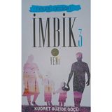 Hayat Dediğin İmbik 3 - Kudret Güzide Göçü