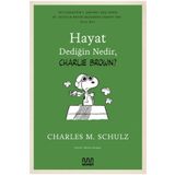 Hayat Dediğin Nedir , Charlie Brown? - Charles M. Schulz