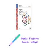 Hayat Okulu - Aşkı Bulmanın Yolu: The School Of Life / Hayat Okulu + Renkli Fosforlu Kalem