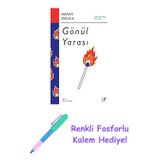 Hayat Okulu - Gönül Yarası: The School Of Life + Renkli Fosforlu Kalem