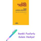 Hayat Problem Çözmektir + Renkli Fosforlu Kalem