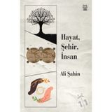 Hayat Şehir İnsan - Ali Şahin