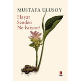 Hayat Senden Ne İstiyor? Kapı Yayınları