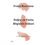 Hayat Store Doğru ve Yanlış Bilgisinin Kökeni