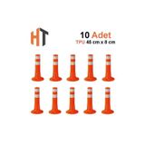 Hayat Trafik - 10'lu Delinatör Seti 45 x 8 cm %100 TPU, Esnek Duba